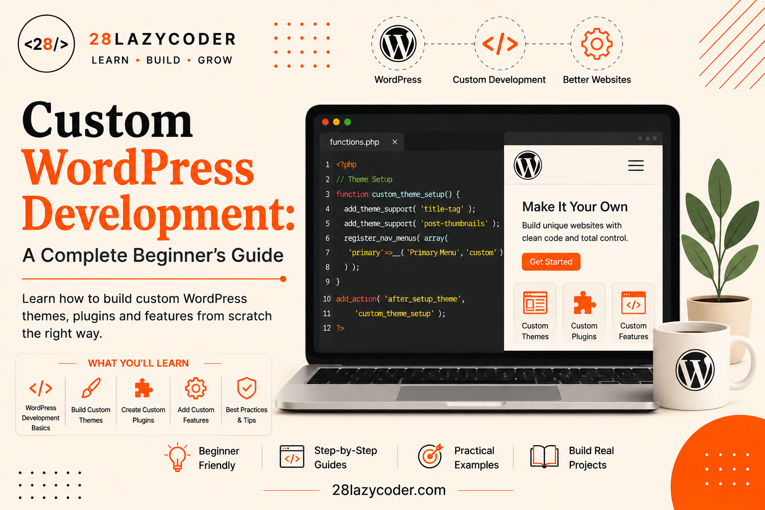 Custom WordPress Development: A Complete Beginner's Guide Have you ever installed a WordPress theme, gotten it looking almost right, and then hit a wall? Maybe you wanted one small thing changed — a different footer text, a custom section on the homepage, a tiny tweak to how posts are displayed — and no setting in the dashboard could do it. That wall is exactly where custom WordPress development begins. Here's the good news: custom WordPress development doesn't mean you have to build a whole website from a blank file. Most of the time, it means learning a handful of simple, repeatable techniques — child themes, plugins, small code snippets, and "hooks" — and knowing which one to reach for in which situation. Think of WordPress like a big Lego city that's already built for you. Custom development isn't about tearing the city down. It's about learning which bricks you're allowed to snap in, swap out, or add on top, without breaking the buildings around them. By the end of this guide, you'll understand exactly what custom WordPress development means, the four main ways to do it, and how to build your very first custom feature — step by step, with real code. What Does "Custom WordPress Development" Actually Mean? Custom WordPress development is the practice of changing or adding to how a WordPress website looks or behaves, using code, instead of relying only on ready-made themes and plugins from the WordPress directory. That's a broad definition on purpose, because custom development covers a lot of ground: Changing colors, fonts, or layout beyond what your theme's settings allow Adding a brand-new content type, like "Recipes" or "Portfolio Projects" Automatically inserting content (like a call-to-action box) into every blog post Building a completely original theme instead of using one off the shelf Writing a small plugin that adds one specific feature to your site Simple analogy: think of a stock car straight from the factory. It runs fine for most people. But a mechanic can open the hood, swap the exhaust, adjust the engine tuning, or add a roof rack — without needing to build a car from scratch. Custom WordPress development is you becoming that mechanic for your website. If you haven't set up WordPress on your computer yet, it's worth doing that first. Our guide on installing WordPress locally using Local by WP Engine walks you through it without needing XAMPP. Why Learn Custom WordPress Development? WordPress currently powers a huge share of all websites on the internet — depending on which report you check, estimates generally put it somewhere around 40% or more of all sites, and well over half of all sites that use any CMS at all. That scale matters for you as a learner, for a few practical reasons: Massive job and freelance demand. Businesses constantly need someone who can customize WordPress beyond the default theme settings. You're not locked into page builders. Drag-and-drop tools are great, but they can only do what their developers programmed them to do. Code has no such ceiling. You understand what's happening under the hood. Even if you use page builders daily, knowing custom development helps you debug problems, choose better plugins, and talk to developers confidently. It's genuinely one of the most transferable web skills. The PHP, HTML, CSS, and JavaScript you use in WordPress are the same core technologies used across the web. Before You Start: Tools You'll Need You don't need anything expensive or complicated to begin. Here's the beginner-friendly toolkit. A Local WordPress Environment You should never learn or test custom code on a live website. A local environment just means a copy of WordPress running on your own computer, where nothing you break can affect real visitors. Tools like Local by WP Engine make this a one-click process. If you haven't set this up yet, our guide on installing WordPress locally covers it in detail. A Code Editor You'll want a proper code editor — something like Visual Studio Code (free) — instead of editing PHP files directly through the WordPress dashboard. A code editor gives you syntax highlighting (color-coded code that's easier to read) and catches typos before they crash your site. Basic HTML, CSS, PHP, and a Little JavaScript WordPress is built mostly in PHP (a server-side programming language that generates the HTML your browser eventually shows), with HTML and CSS controlling structure and style, and JavaScript handling interactivity. You don't need to be an expert before you start, but you should be comfortable with the basics. If PHP functions feel shaky, our guide on PHP functions for beginners is a good warm-up, since almost everything in custom WordPress development is built out of PHP functions. The Four Ways to Customize WordPress This is the part most tutorials skip, and it's the part that actually matters: there isn't just one way to customize WordPress. There are four common approaches, and picking the right one for the job will save you hours of frustration. 1. Child Themes (Safe Style & Layout Tweaks) A child theme is a small theme that "borrows" everything from a parent theme, but lets you override specific files safely. It's the go-to option when you like your current theme overall, but want to tweak its styling or a few templates. Simple analogy: imagine renting a furnished apartment. You're not allowed to knock down the building's walls (that's the parent theme), but you're totally free to repaint your own room, hang your own pictures, or swap the curtains — and none of it disappears when the landlord renovates the building next door (updates the parent theme). We cover this in full detail in our WordPress child theme guide. 2. Custom Themes (Building From Scratch) A custom theme means designing and coding your own theme from the ground up, instead of modifying someone else's. This gives you complete control over design and structure, but it also means more responsibility — you're now in charge of maintaining, securing, and updating every part of it. This is the right choice when a project's design is too unique to fit any existing theme, or when you're building something for a client who needs full ownership of a completely original design. We have a dedicated deep-dive on this exact topic: Custom WordPress Theme Development: A Complete Beginner's Guide. 3. Plugins (Portable Functionality) A plugin is a package of PHP code that adds a specific feature to WordPress — independent of whichever theme is currently active. Unlike theme customizations, plugin features survive even if you switch themes entirely. Plugins are the right tool when you're adding functionality rather than appearance — think contact forms, custom post types, SEO tools, or a feature you want to reuse across multiple sites. If plugins are still a fuzzy concept for you, start with our guide: WordPress Plugins Explained: What They Are and How They Work. 4. functions.php Snippets (Quick, Small Tweaks) Every theme has a file called functions.php, which acts like the theme's own personal toolbox of PHP code. You can add small snippets here to tweak behavior — but this method is best reserved for genuinely small, theme-specific tweaks, not big features. Learn more about this file (and other important configuration files) in our guide on config files in WordPress. Which One Should You Actually Use? Method Best For Survives Theme Change? Beginner Difficulty Child Theme Style & layout tweaks to an existing theme ❌ No Easy Custom Theme Fully unique designs built from scratch N/A (it's the theme) Hard Plugin Reusable features & functionality ✅ Yes Medium functions.php Snippet Tiny, quick, theme-specific tweaks ❌ No Easy Simple rule of thumb: if you're changing how something looks, reach for a child theme. If you're adding something your site does, reach for a plugin. Understanding the Building Blocks Whichever method you choose, custom WordPress development leans on the same three core concepts underneath. Understanding these makes everything else click into place. Template Hierarchy WordPress decides which PHP file to use for each page using a set of rules called the template hierarchy — for example, a single blog post looks for single.php, while a category archive looks for category.php, falling back to more general files if a specific one doesn't exist. We break this down fully, with diagrams and examples, in our WordPress Template Hierarchy Explained guide. It's essential reading before building a custom theme. Hooks: Actions and Filters Hooks are the connection points WordPress gives you to run your own code at specific moments, without editing WordPress's own core files. There are two kinds: Action hooks let you run code at a certain point (like adding text to the footer). Filter hooks let you change data before WordPress displays or saves it (like editing a post title). php // Action hook example — runs code when the footer loads function my28lazytheme_footer_note() { echo 'Built with custom WordPress development. Thanks for visiting!'; } add_action( 'wp_footer', 'my28lazytheme_footer_note' ); // Filter hook example — modifies existing data before it's shown function my28lazytheme_shorten_excerpt( $length ) { return 20; } add_filter( 'excerpt_length', 'my28lazytheme_shorten_excerpt' ); If hooks are new to you, our full guide — WordPress Hooks Explained: Actions vs Filters — walks through many more real examples. Template Tags Template tags are small, ready-made PHP functions WordPress gives you to pull in dynamic content inside theme files — things like the_title() or the_content(). You'll use these constantly once you start editing or building theme files. See our WordPress Template Tags Explained guide for a full list with examples. Your First Custom Feature: Step by Step Let's put theory into practice by building something real: a small custom plugin that adds an "Estimated Reading Time" badge above every blog post — a genuinely useful, beginner-friendly feature. Step 1: Create the Plugin File Inside wp-content/plugins/, create a new folder called my28lazytheme-reading-time, and inside it, a file named my28lazytheme-reading-time.php. Step 2: Add the Plugin Header WordPress identifies plugins using a comment block at the top of the main file: php