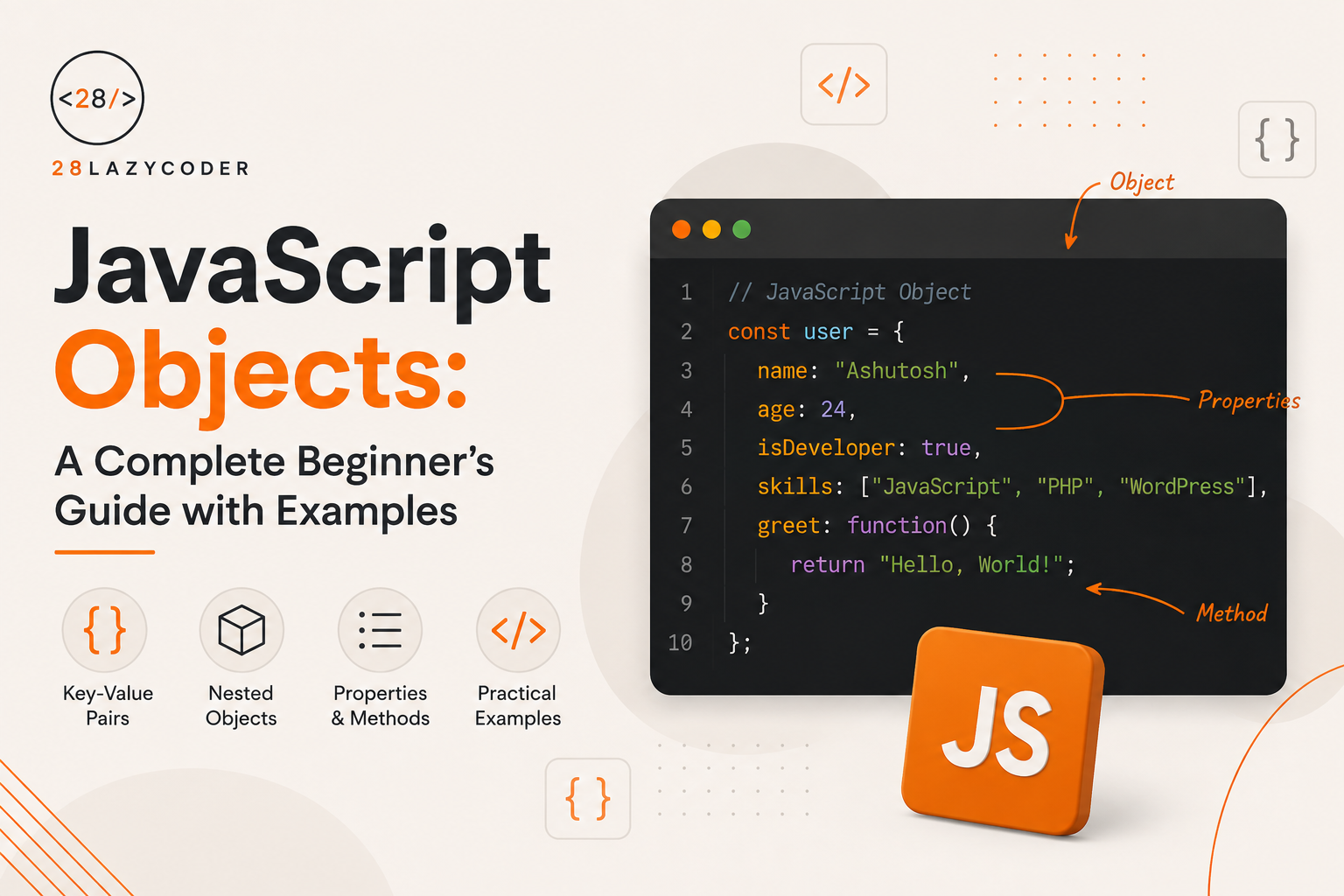 illustration of JavaScript object key-value pairs with orange accent curly braces